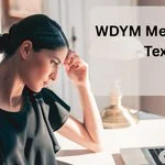WDYM Meaning in Text