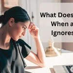 What Does It Mean When a Guy Ignores You