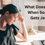 What Does It Mean When Someone Gets Jealous